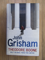 John Grisham - Theodore Boone. Half the man, twice the lawyer