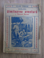 Anticariat: Jules Verne - Uimitoarea aventura a Misiunei Barsac (partea a doua)