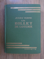 Anticariat: Jules Verne - Un billet de loterie (1934)