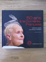 Laurencine Lot - 50 ans a la comedie-francaise