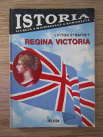 Anticariat: Lytton Strachey - Regina Victoria