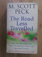 Anticariat: M. Scott Peck - The road less travelled