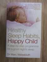 Marc Weissbluth - Healthy sleep habits, happy child