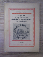 Anticariat: Marcel Pletea - 50 de ani de la inceputul invatamantului economic la Tirgoviste
