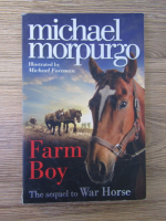 Anticariat: Michael Morpurgo - Farm boy