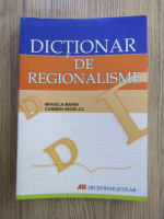 Anticariat: Mihaela Marin - Dictionar de regionalisme