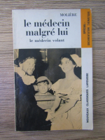 Anticariat: Moliere - Le Medecin malgre lui