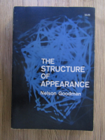 Anticariat: Nelson Goodman - The structure of appearance