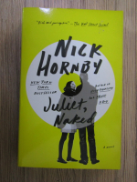 Nick Hornby - Juliet, naked