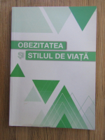 Anticariat: Obezitatea si stilul de viata