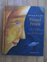 Oscar Wilde - Printul fericit