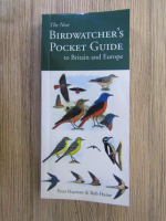 Anticariat: Peter Hayman - The new birdwatcher's pocket guide to Britain and Europe