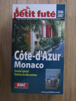 Petit Fute, edition 2006-2007. Cote-d'Azur, Monaco