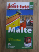 Anticariat: Petit Fute, edition 2006-2007. Malte