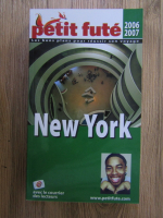 Anticariat: Petit Fute, edition 2006-2007. New York