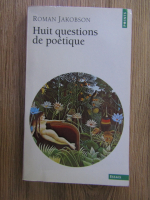 Roman Jackobson - Huit questions de poetique