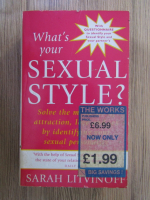 Anticariat: Sarah Litvinoff - What's your sexual style? 