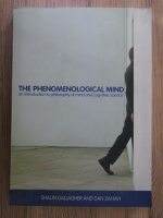 Shaun Gallagher - The phenomenological mind