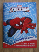 Anticariat: Spider-man. Activitati si jocuri