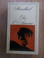 Anticariat: Stendhal - De l'amour 