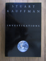 Stuart Kauffman - Investigations