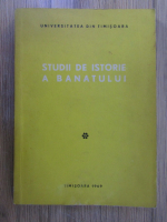 Studii de istorie a Banatului (volumul 1)