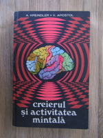 A. Kreindler - Creierul si activitatea mintala