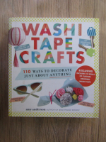 Amy Anderson - Washi tape crafts. 110 ways to decorate just about anything