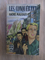 Anticariat: Andre Malraux - Les conquerants