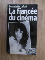 Bernadette Lafont - La fiancee du cinema