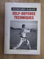 Anticariat: Bobby Lowe - Kyokushin Karate. Self-defense techniques