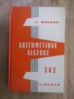 C. Breard - Arithmetique algebre 5 4 3 