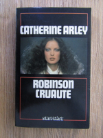 Catherine Arley - Robinson cruaute