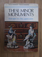 Anticariat: Cecilia Wolseley - These minor monuments