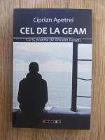 Ciprian Apetrei - Cel de la geam