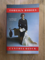 Cynthia Ozick - Foreign bodies