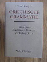 Eduard Schwyzer - Griechische grammatik