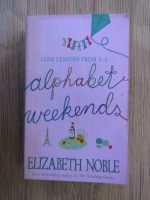 Elizabeth Noble - Alphabet weekend