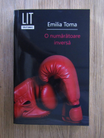 Emilia Toma - O numaratoare inversa