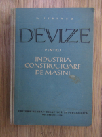 G. Sibianu - Devize pentru industria constructoare de masini