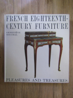 Anticariat: Genevieve Souchal - French eighteenth-century furniure