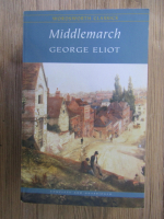 George Eliot - Middlemarch