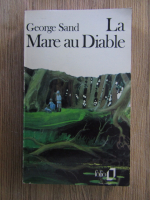 Anticariat: George Sand - La Mare au Diable