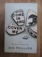 Gin Phillips - Come in and cover me