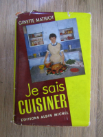 Ginette Mathiot - Je sais cuisiner