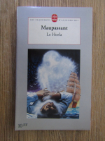 Anticariat: Guy de Maupassant - Le Horla