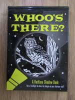 Anticariat: Heather Zschock - Whoo's there? A bedtime shadow book