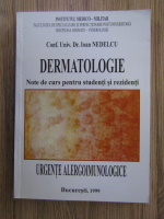 Ioan Nedelcu - Dermatologie. Note de curs pentru studenti si rezidenti