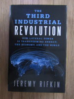 Anticariat: Jeremy Rifkin - The third industrial revolution