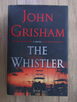 Anticariat: John Grisham - The whistler